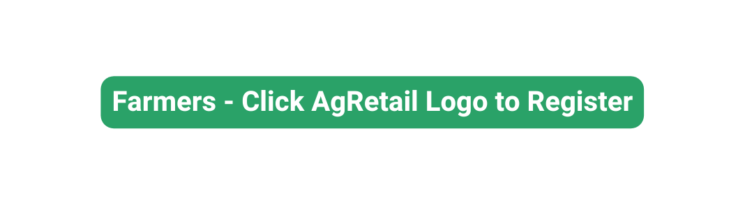 Farmers Click AgRetail Logo to Register